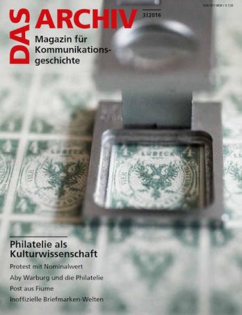 Cover DAS ARCHIV - Magazin für Kommunikationsgeschichte. Philatelie als Kulturwissenschaft