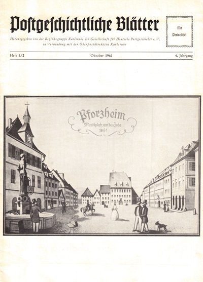 POSTGESCHICHTLICHE BLÄTTER | Bezirksgruppe Karlsruhe | Oktober 1961